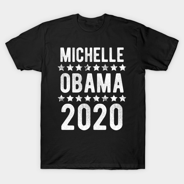 Michelle Obama For President 2020 T-Shirt by aurlextees